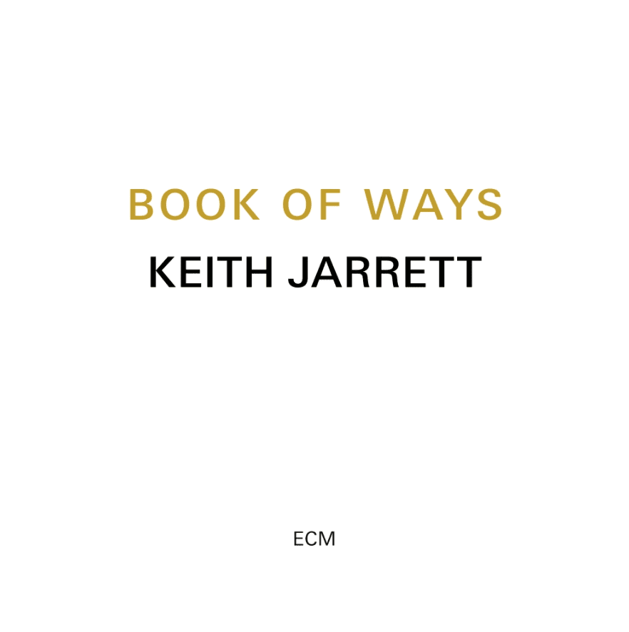 KEITH JARRETT-BOOK OF WAYS